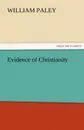 Evidence of Christianity - William Paley