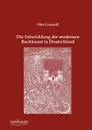 Die Entwicklung der modernen Buchkunst in Deutschland - Otto Grautoff