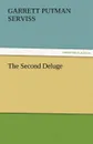 The Second Deluge - Garrett Putman Serviss