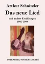 Das neue Lied - Arthur Schnitzler