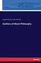 Outlines of Moral Philosophy - Dugald Stewart, James McCosh