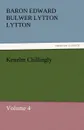 Kenelm Chillingly - Baron Edward Bulwer Lytton Lytton