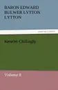 Kenelm Chillingly - Baron Edward Bulwer Lytton Lytton