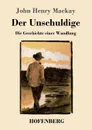 Der Unschuldige - John Henry Mackay