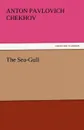 The Sea-Gull - Anton Pavlovich Chekhov