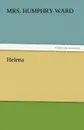 Helena - Mrs Humphry Ward