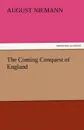 The Coming Conquest of England - August Niemann