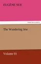 The Wandering Jew - Volume 01 - Eugene Sue