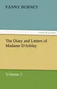 The Diary and Letters of Madame D.Arblay - Volume 2 - Frances Burney