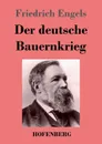 Der deutsche Bauernkrieg - Friedrich Engels
