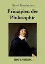 Prinzipien der Philosophie - René Descartes