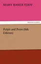 Pulpit and Press (6th Edition) - Mary Baker Eddy