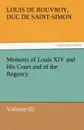 Memoirs of Louis XIV and His Court and of the Regency - Volume 02 - Louis De Rouvroy Duc De Saint-Simon