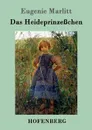 Das Heideprinzesschen - Eugenie Marlitt
