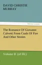 The Romance of Giovanni Calvotti from Coals of Fire and Other Stories - David Christie Murray