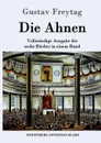Die Ahnen - Gustav Freytag