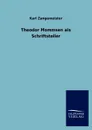 Theodor Mommsen als Schriftsteller - Karl Zangemeister