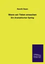 Wenn Wir Toten Erwachen - Henrik Johan Ibsen