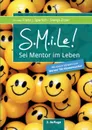 SMiLe. - Svenja Zitzer, Franz J. Sperlich, Werner Tiki Küstenmacher (Vorwort)