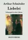 Liebelei - Arthur Schnitzler