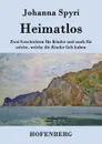 Heimatlos - Johanna Spyri