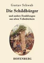 Die Schildburger - Gustav Schwab