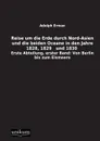 Reise Um Die Erde Durch Nord-Asien Und Die Beiden Oceane in Den Jahre 1828, 1829 Und 1830 - Adolph Erman