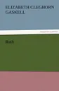 Ruth - Elizabeth Cleghorn Gaskell