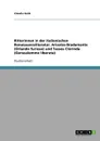 Ritterinnen in der italienischen Renaissanceliteratur. Ariostos Bradamante (Orlando furioso) und Tassos Clorinda (Gerusalemme liberata) - Claudia Gallé