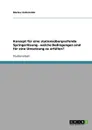 Konzept fur eine stationsubergreifende Springerlosung - welche Bedingungen sind fur eine Umsetzung zu erfullen. - Markus Kohlstedde