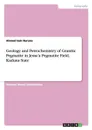 Geology and Petrochemistry of Granitic Pegmatite in Jema.a Pegmatite Field, Kaduna State - Ahmed Isah Haruna