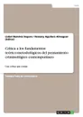 Critica a los fundamentos teorico-metodologicos del pensamiento criminologico contemporaneo - Osmany Aguilera Almaguer (Editor), Lisbet Ramírez Segura