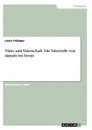 Vater und Vaterschaft.Die Vaterrolle von damals bis heute - Laura Trümper