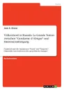 Volkermord in Ruanda. La Grande Nation zwischen 