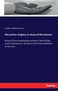 The prince of glory or story of the Saviour - Frederic William Farrar