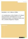 A Consideration of the Validity of Cultural Protectionism with Reference to the Multifunctionality of European Farms and the Canadian Magazine Dispute - Ben Beiske, L. Cai, J. Murray