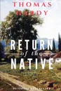 Return of the Native - Thomas Hardy