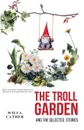 The Troll Garden and Selected Stories - Willa Cather