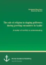 The role of religion in shaping politeness during greeting encounters in Arabic. A matter of conflict or understanding - Abdelaziz Bouchara, Bouchra Qorchi