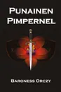 Punainen Pimpernel. The Scarlet Pimpernel, Finnish edition - Baroness Orczy