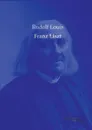 Franz Liszt - Rudolf Louis