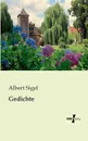 Gedichte - Albert Sigel