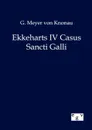 Ekkeharts IV Casus Sancti Galli - G. Meyer von Knonau