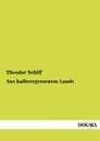 Aus Halbvergessenem Lande - Theodor Schiff