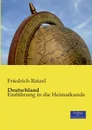 Deutschland - Friedrich Ratzel