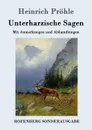 Unterharzische Sagen - Heinrich Pröhle