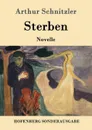 Sterben - Arthur Schnitzler