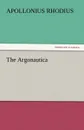 The Argonautica - Apollonius Rhodius