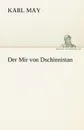 Der Mir Von Dschinnistan - Karl May