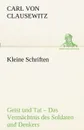Kleine Schriften - Carl Von Clausewitz